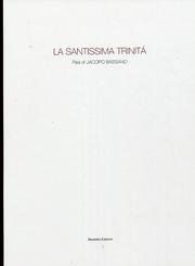 9788896078044: La Santissima trinit. Pala di Jacopo Bassano. Parrocchiale della Santissima trinit di Angarano in Bassano del Grappa