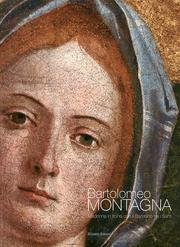 9788896078143: Bartolomeo Montagna. Madonna in trono con il bambino tra santi. Parrocchiale di Castrigliano 1497-98. Ediz. italiana e inglese