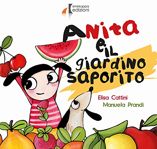 Stock image for Anita e il giardino saporito for sale by libreriauniversitaria.it