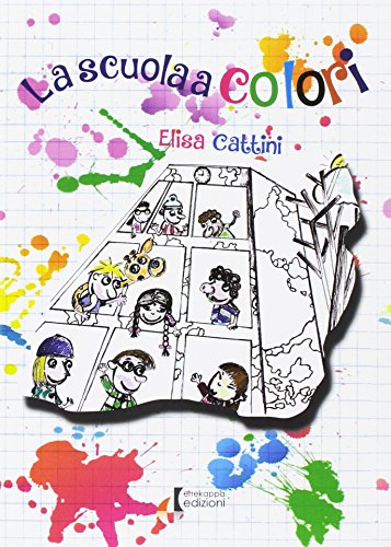 Stock image for La scuola a colori. Dove le diversit si trasformano in opportunit for sale by libreriauniversitaria.it