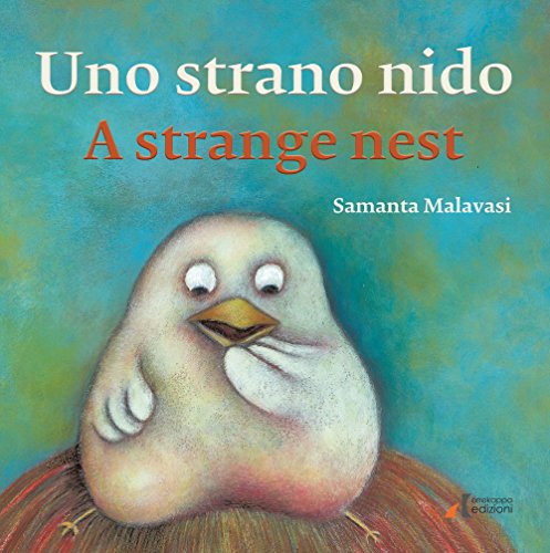 Stock image for Uno strano nido-A strange nest for sale by libreriauniversitaria.it