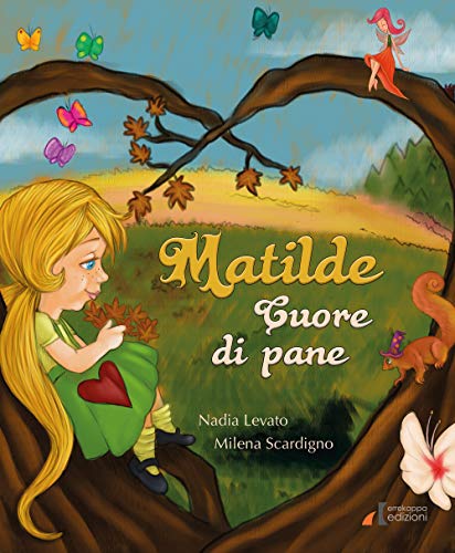 Stock image for Matilde cuore di pane for sale by Revaluation Books