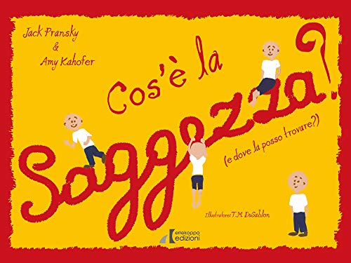 Stock image for Cos' la Saggezza? (e dove la posso trovare?) for sale by libreriauniversitaria.it