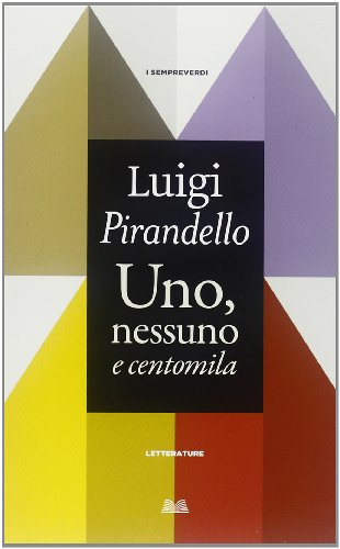 9788896089330: Uno, nessuno e centomila (Titolo venduto esclusivamente nelle librerie Mondadori)