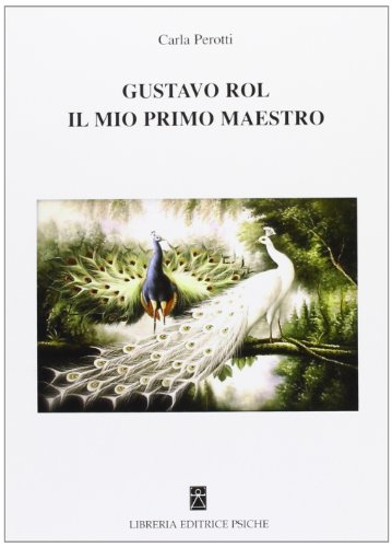 Stock image for Gustavo Rol, il mio primo maestro for sale by medimops