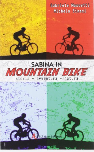 9788896105856: Sabina in mountain bike. Storia, avventura, natura (Globetrotter)