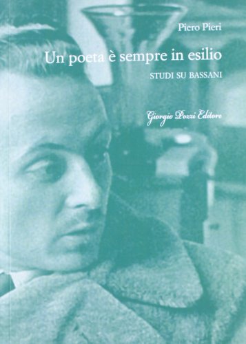 Imagen de archivo de Un poeta  sempre in esilio. Studi sul primo Bassani a la venta por libreriauniversitaria.it