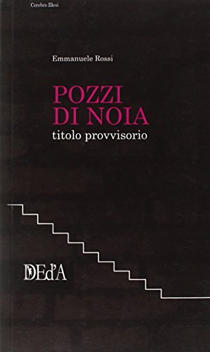 9788896121375: Pozzi di noia. Titolo provvisorio