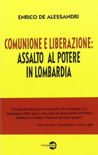9788896130155: Comunione e liberazione: assalto al potere in Lombardia