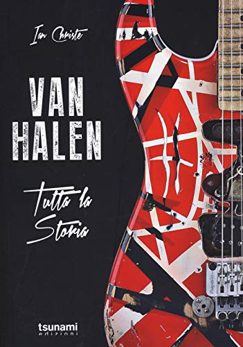 9788896131640: Van Halen. Tutta la storia (Gli uragani)