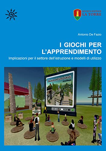 Imagen de archivo de I giochi per l'apprendimento. Implicazioni per il settore dell'istruzione e modelli di utilizzo a la venta por Brook Bookstore