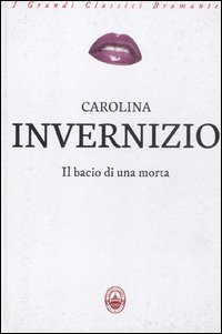 9788896146545: Il bacio di una morta (I grandi classici Bramante)