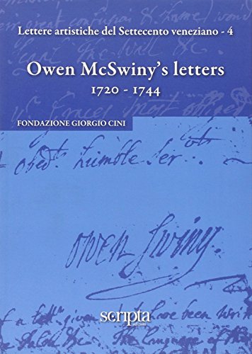 9788896162040: Owen McSwiny's letters (1720-1744). Ediz. multilingue (Lettere artistiche Settecento veneziano)