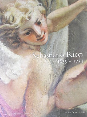 9788896162491: Sebastiano Ricci 1659-1734