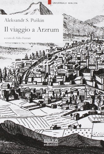 9788896177891: Il viaggio a Arzrum (Universale)