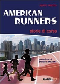 Imagen de archivo de American runners. Storie di corsa a la venta por medimops