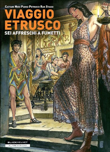 Beispielbild fr Viaggio etrusco. Sei affreschi a fumetti zum Verkauf von libreriauniversitaria.it