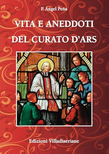 Beispielbild fr Vita e aneddoti del Curato d'Ars zum Verkauf von medimops
