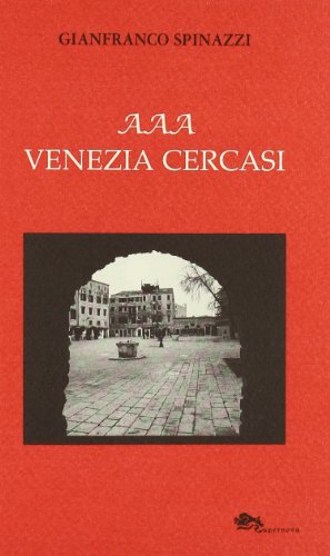 Imagen de archivo de AAA Venezia cercasi a la venta por libreriauniversitaria.it