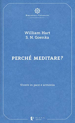 Imagen de archivo de Perch meditare? Vivere in pace e armonia a la venta por Brook Bookstore