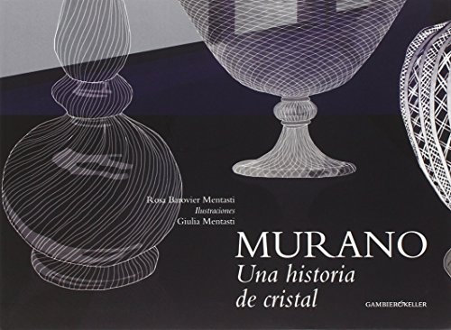 Stock image for Murano una historia de cristal for sale by libreriauniversitaria.it