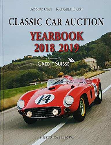 Imagen de archivo de Classic Car Auction Yearbook 2018-2019 a la venta por WorldofBooks