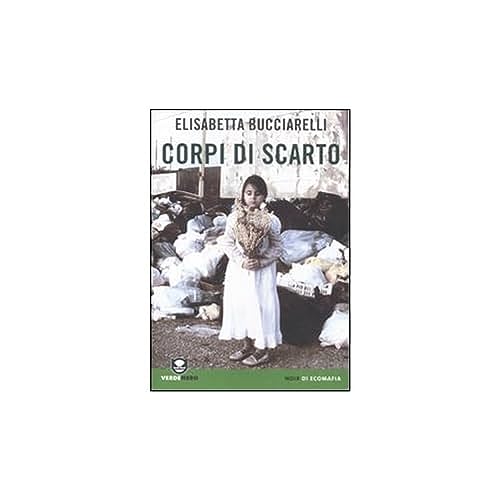 Imagen de archivo de Corpi di scarto (Italian) a la venta por Brook Bookstore