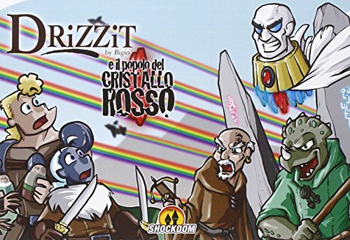 Imagen de archivo de Drizzit e il popolo del cristallo rosso a la venta por medimops