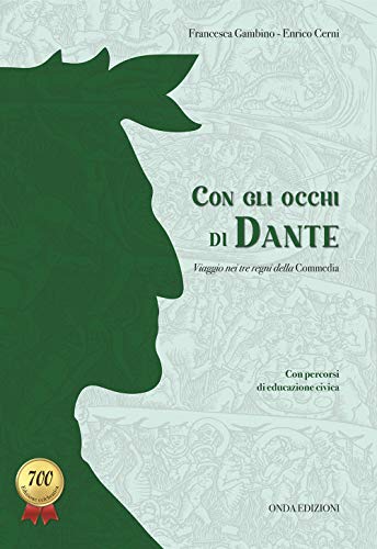 Beispielbild fr Con gli occhi di Dante. Viaggio nei tre regni della Commedia. Per la Scuola media zum Verkauf von medimops