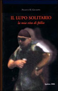 9788896285107: Il Lupo Solitario