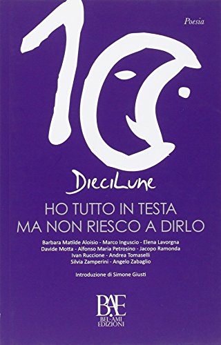 Imagen de archivo de Ho tutto in testa ma non riesco a dirlo a la venta por WorldofBooks