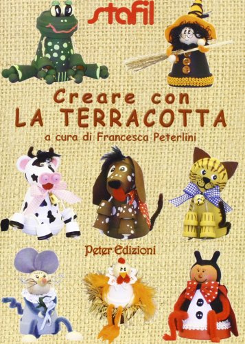 Beispielbild fr Creare con la terracotta zum Verkauf von libreriauniversitaria.it