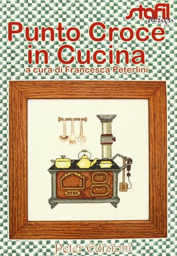 Stock image for Punto croce in cucina for sale by libreriauniversitaria.it