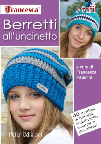 9788896299432: Berretti all'uncinetto