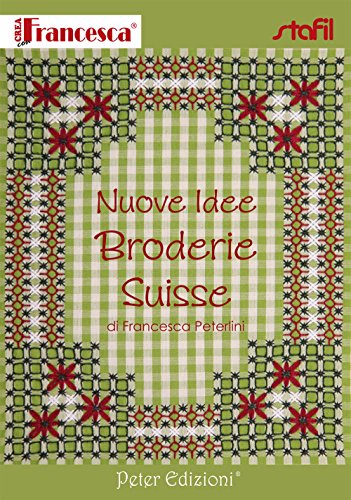 9788896299562: Nuove idee broderie Suisse