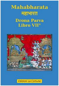 9788896302019: Mahabharata. Drona parva (Vol. 7)