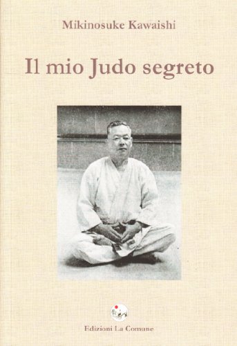 Stock image for KAWAISHI, MIKINOSUKE. - IL MIO (ita) for sale by Brook Bookstore