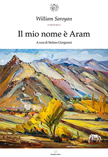 9788896305744: SAROYAN WILLIAM. - IL MIO NOME