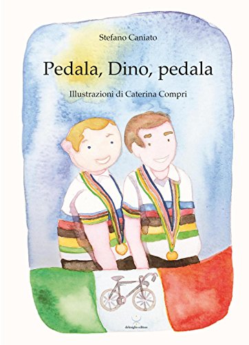 Stock image for Pedala, Dino, pedala (ita) for sale by Brook Bookstore