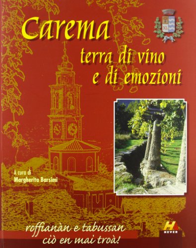 9788896308219: Carema. Terra di vino e di emozioni