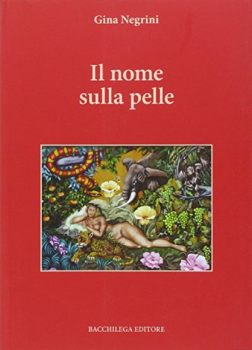 9788896328057: Il nome sulla pelle (Narrativa contemporanea)