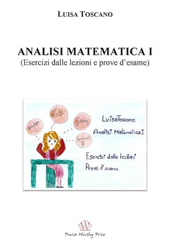 Beispielbild fr Analisi Matematica I. (Esercizi Dalle Lezioni E Prove D'esame) zum Verkauf von medimops