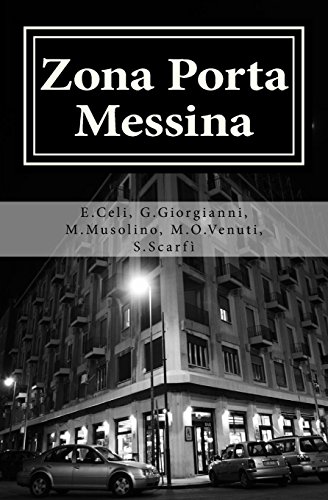 Imagen de archivo de Zona Porta Messina (La Fantasia) (Italian Edition) a la venta por Lucky's Textbooks