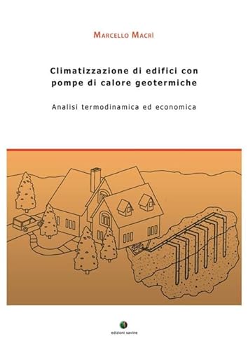 Imagen de archivo de Climatizzazione di edifici con pompe di calore geotermiche a la venta por Revaluation Books