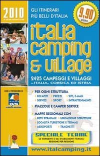 9788896372111: Italia camping & village 2010 (Gli itinerari pi belli d'Italia)