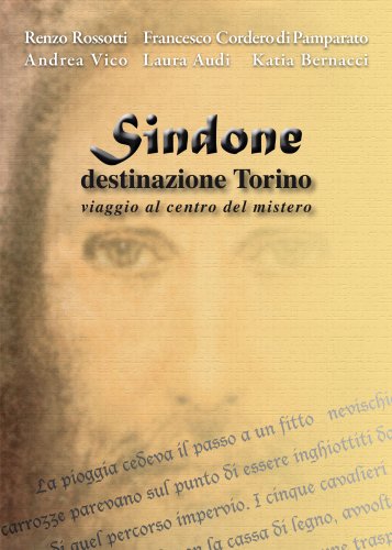 Beispielbild fr Sindone destinazione Torino. Viaggio al centro del mistero zum Verkauf von medimops