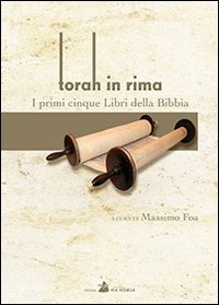 9788896374177: Torah in versi. I primi cinque libri della Bibbia