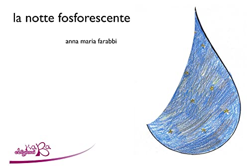 Stock image for La notte fosforescente for sale by libreriauniversitaria.it
