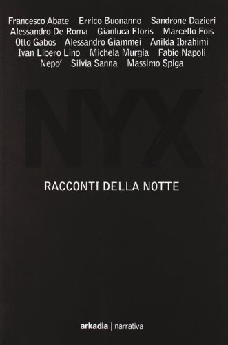 Imagen de archivo de Nyx. Racconti della notte a la venta por libreriauniversitaria.it