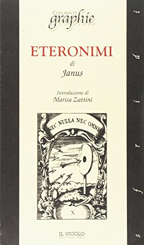 9788896431061: Eteronimi di Janus (Sfridi)